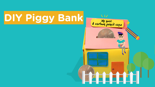 DIY Piggy Bank<br>[Aged 5-8]